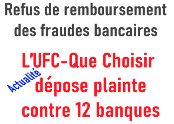 Refus De Remboursement Des Fraudes Bancaires - L’UFC-Que Choisir Dépose ...